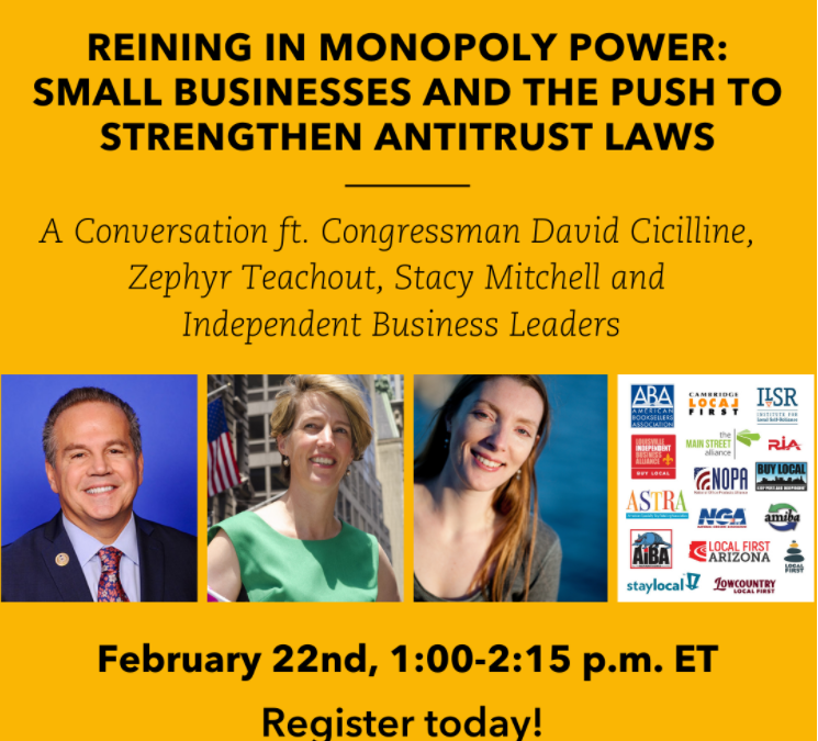 Reining In Monopoly Power Webinar Event with ILSR