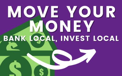 Call for Partners: Move Your Money – Bank Local, Invest Local