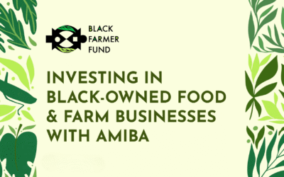 Black Farmer Fund: Fueling New England Food and Farm Businesses